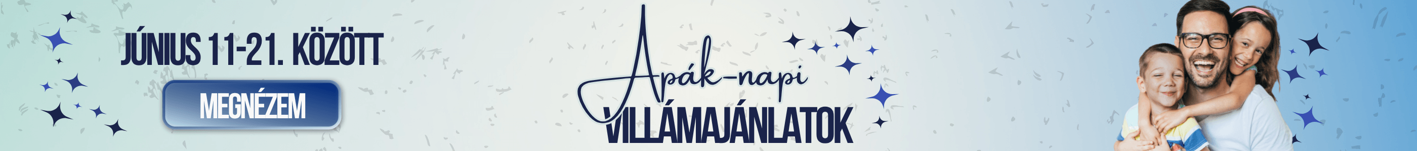 Apák napi villámajánlatok